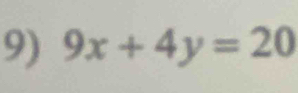 9x+4y=20