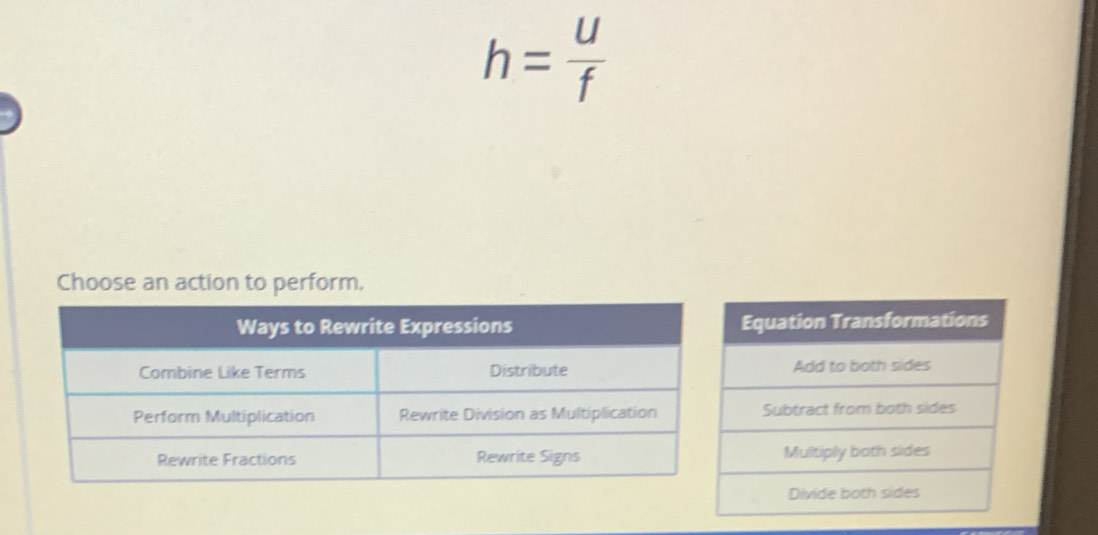 h= u/f 
Choose an action to perform.