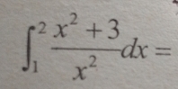 ∈t _1^(2frac x^2)+3x^2dx=