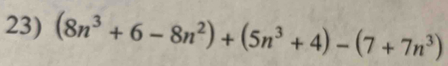 (8n^3+6-8n^2)+(5n^3+4)-(7+7n^3)