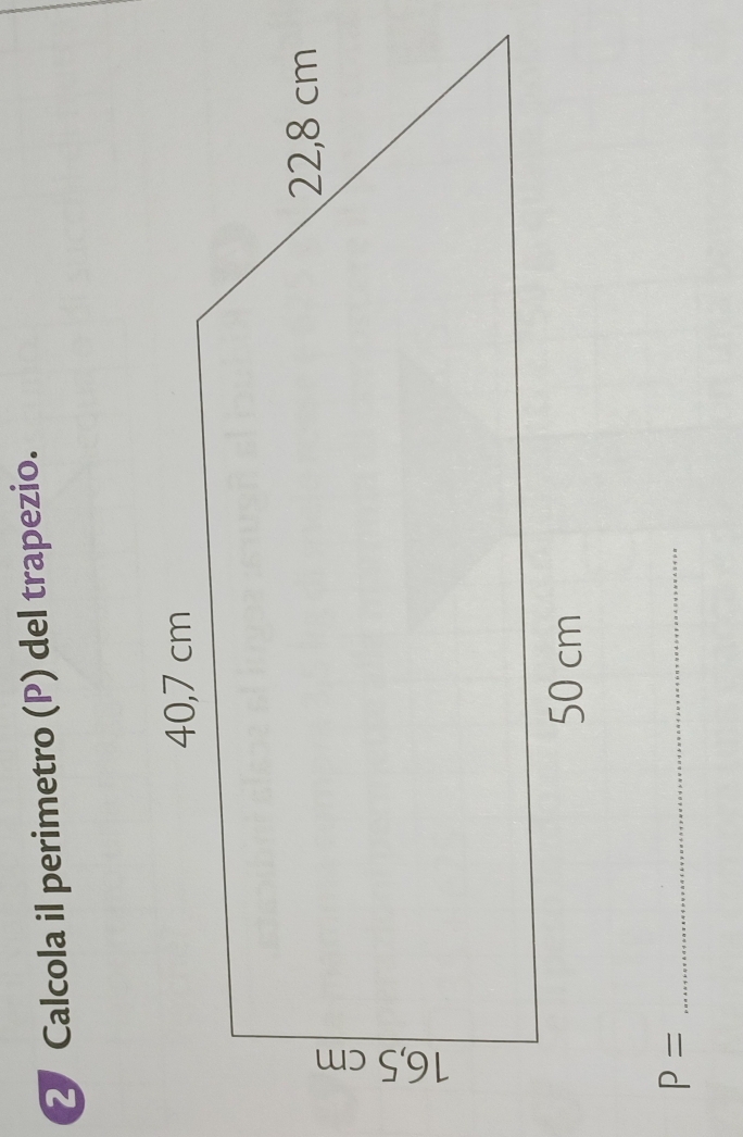 Calcola il perimetro (P) del trapezio.
P= _