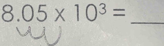 8.05* 10^3=