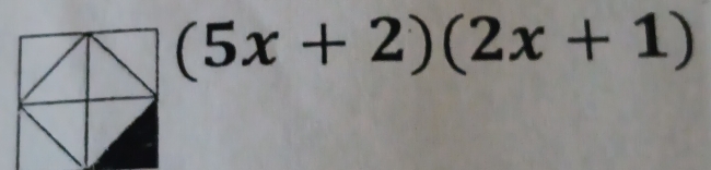 (5x+2)(2x+1)