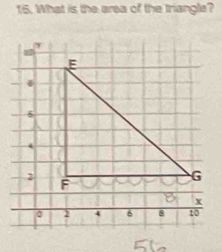 What is the area of the triangle?