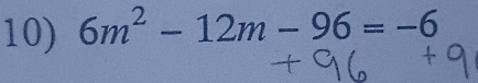 6m^2-12m-96=-6