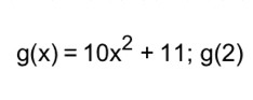 g(x)=10x^2+11;g(2)