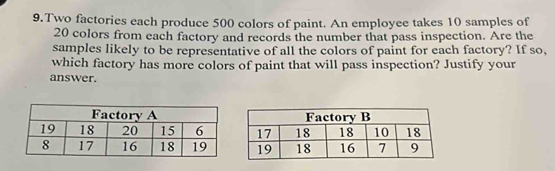 Two factories each produce 500 colors of paint. An employee takes 10 ...