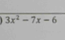 3x^2-7x-6