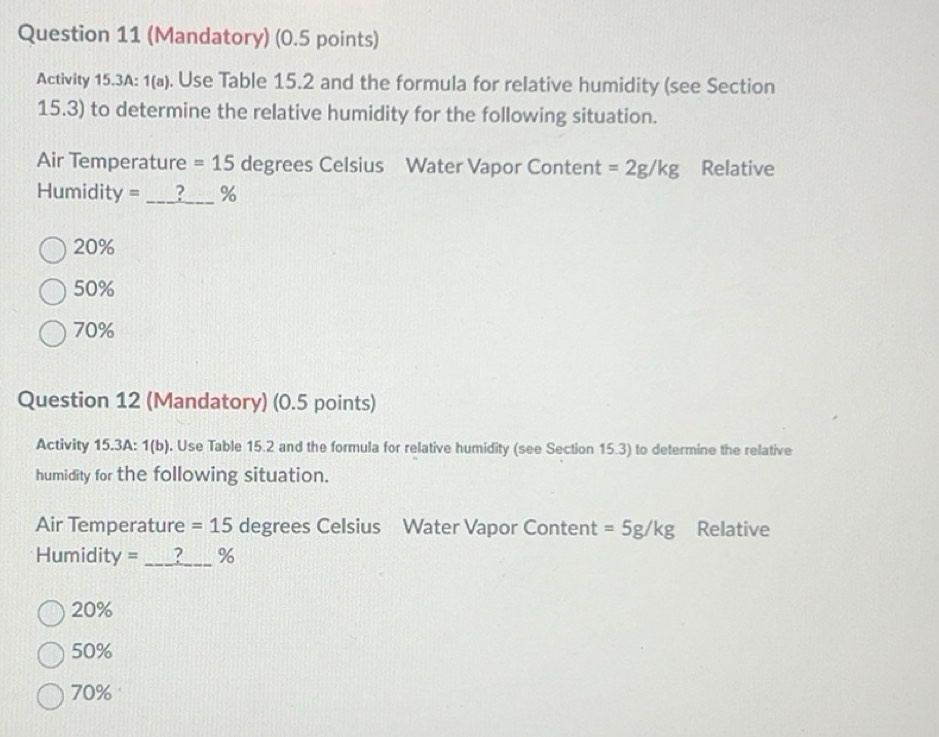 Solved: (Mandatory) (0.5 points) 1 Activity 15.3A: 1(a) ). Use Table 15 ...