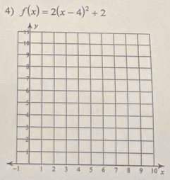 f(x)=2(x-4)^2+2
10 x