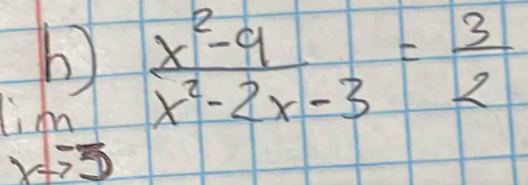 limlimits _xto 3 (x^2-9)/x^2-2x-3 = 3/2 