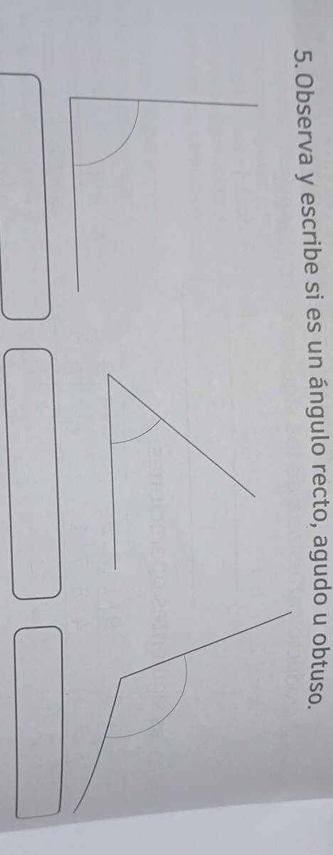 Observa y escribe si es un ángulo recto, agudo u obtuso.