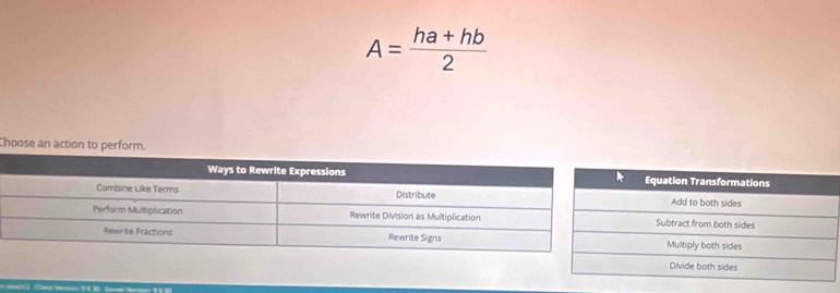 A= (ha+hb)/2 
Choose an