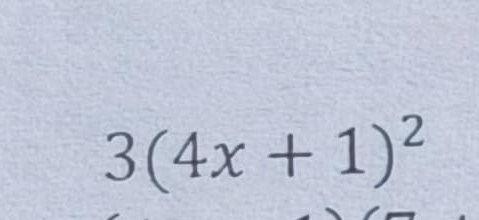 3(4x+1)^2