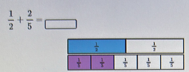  1/2 + 2/5 =frac 