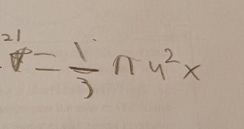 ^21r= 1/3 π y^2x