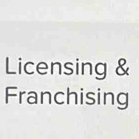 Licensing & 
Franchising