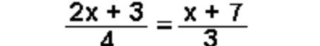  (2x+3)/4 = (x+7)/3 