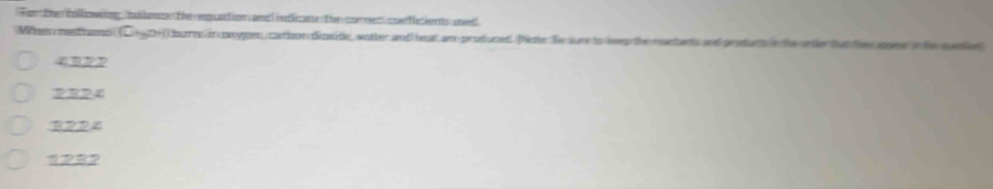 For the bolowing balece the eguation nd indicne the cornes coeficiens ued
Mifnen msthand (L+5D+() burns in poygen, cation dioside, wotter and heat am prodused. Note: Be sum to leep the reastants and prodants in the e ter that the apone in the quetion
2324
BD24
1PB2
