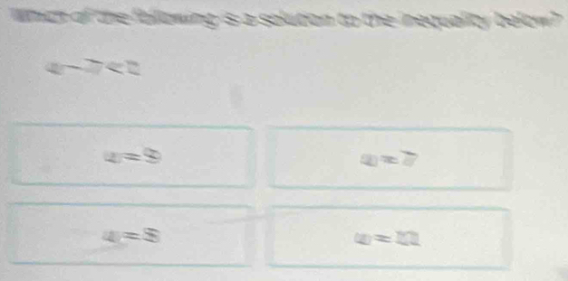 hich of the following is a solution to the inequallty below?
u=8
□ =
u=$
omega =12