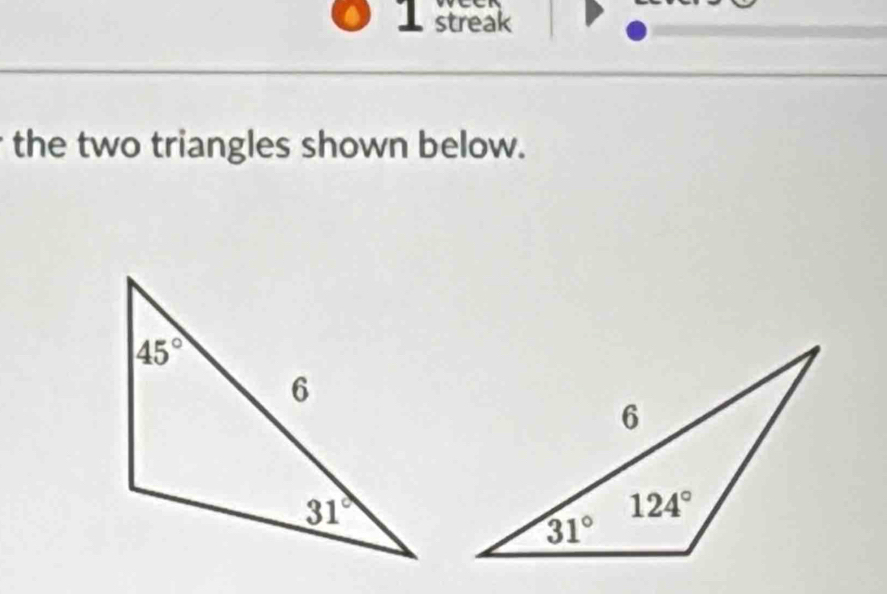 streak
the two triangles shown below.