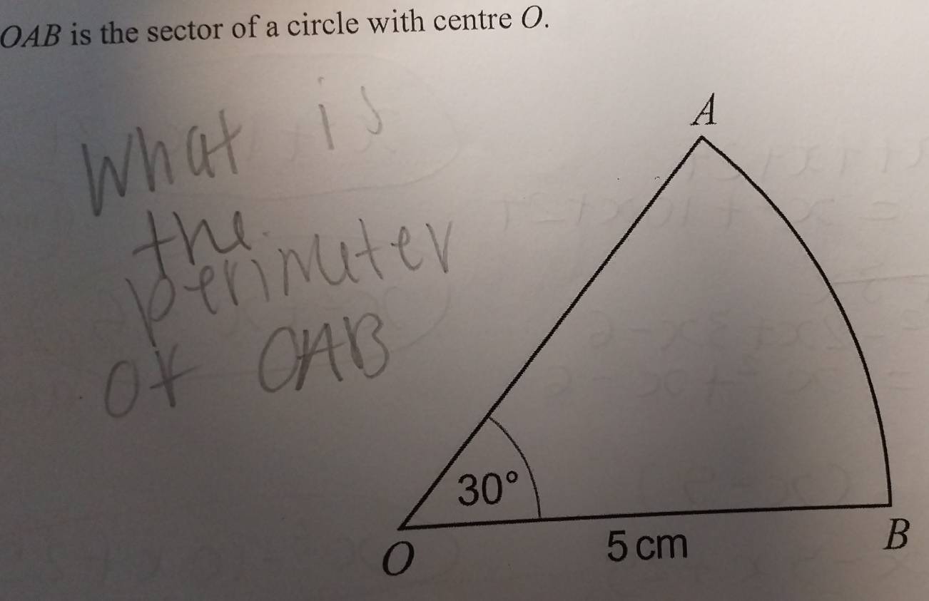 OAB is the sector of a circle with centre O.