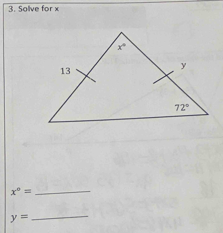 Solve for x
x°= _
y=
_