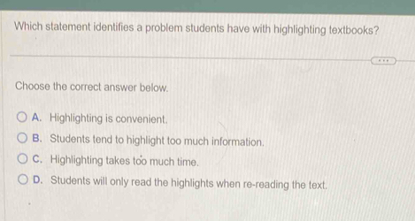 Solved: Which statement identifies a problem students have with ...