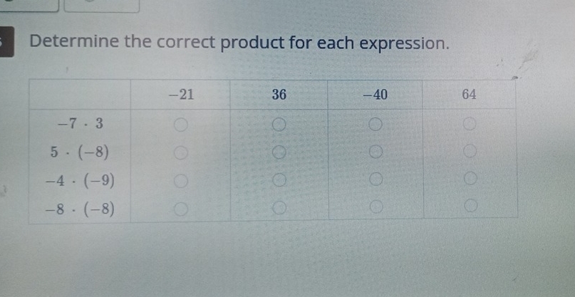 Determine the correct product for each expression.