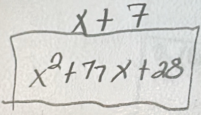 x+7
x^2+77x+28