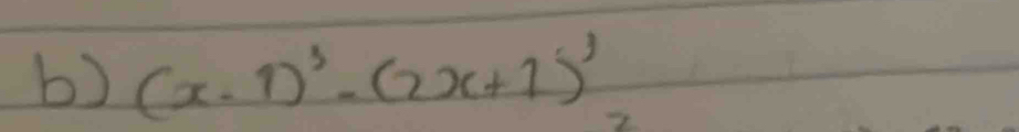 (x-1)^3-(2x+1)^3