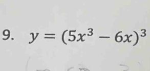 y=(5x^3-6x)^3