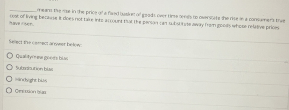 Solved: means the rise in the price of a fixed basket of goods over ...