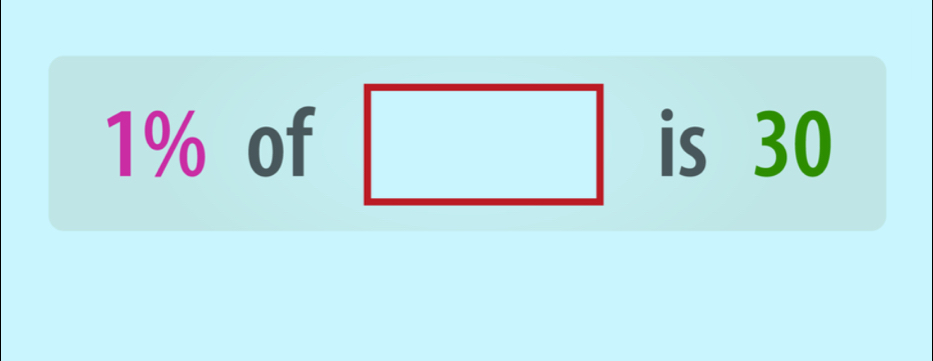 1% of □ is 3 ||