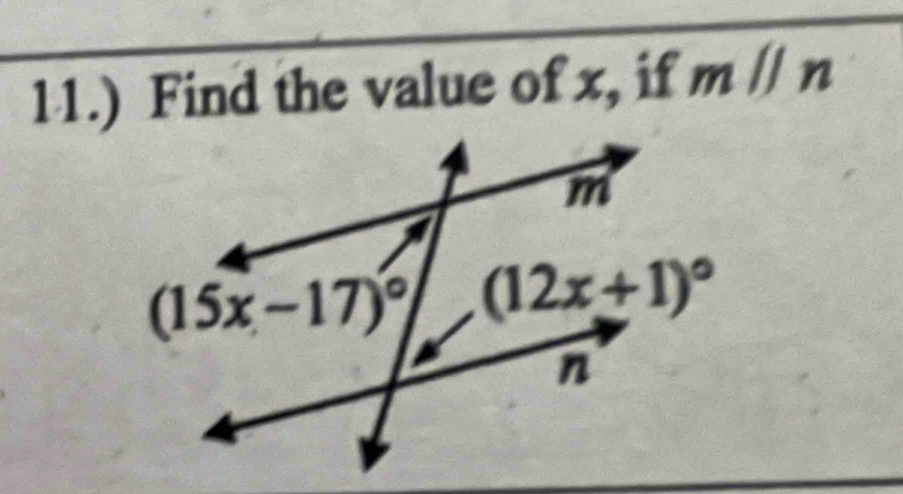 11.) Find the value of x, if mparallel n