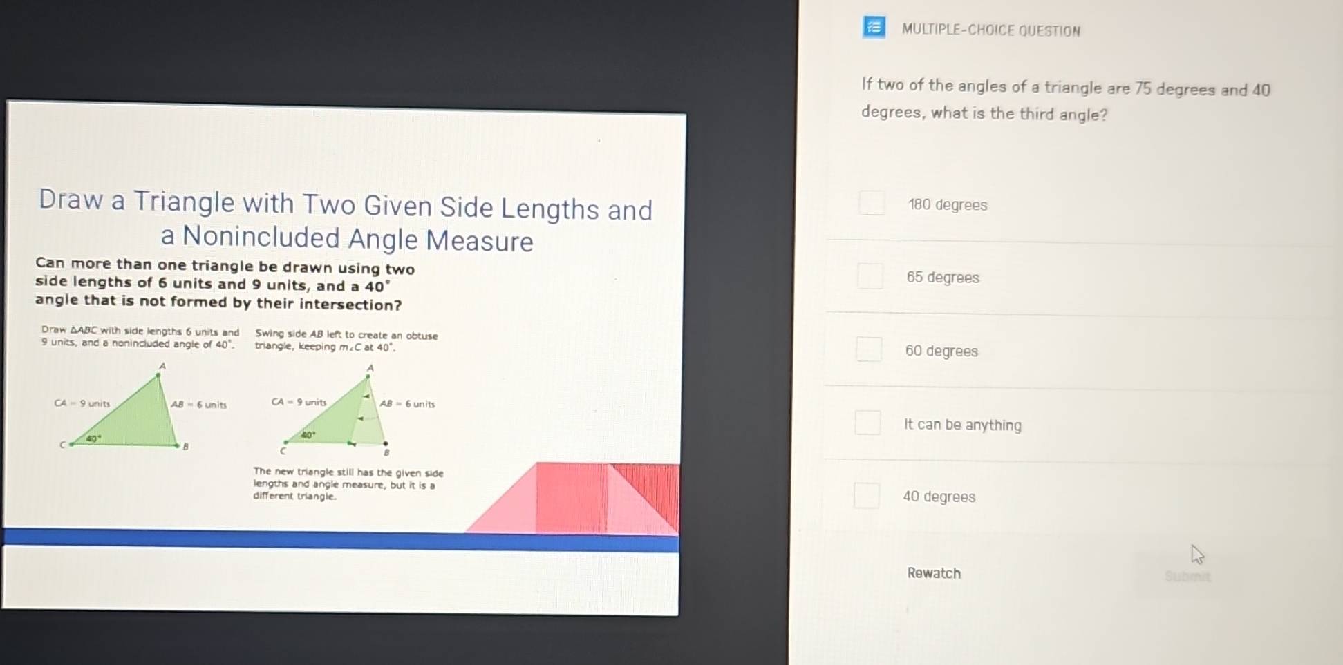 Solved: MULTIPLE-CHOICE QUESTION If two of the angles of a triangle are ...