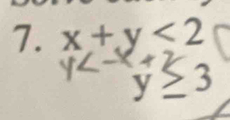 x+y<2</tex>
y≥ 3