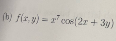 f(x,y)=x^7cos (2x+3y)