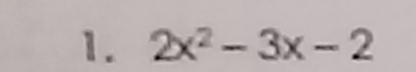 2x^2-3x-2