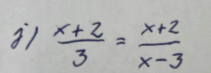 31  (x+2)/3 = (x+2)/x-3 