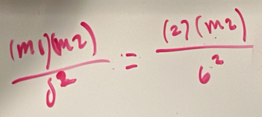 frac (m_1)(m_2)frac (2^2=frac (2)(m_2)6^2