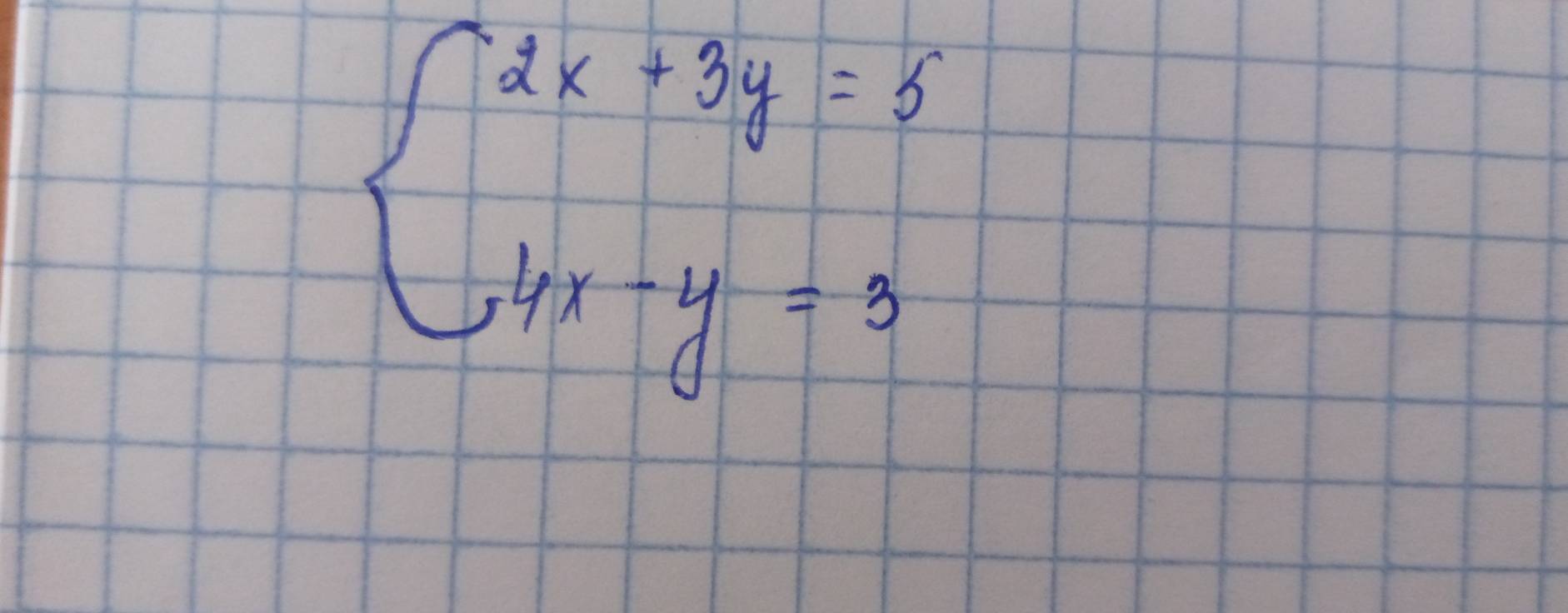 beginarrayl 2x+3y=5 4x-y=3endarray.