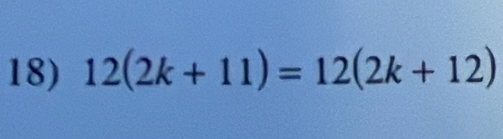 12(2k+11)=12(2k+12)