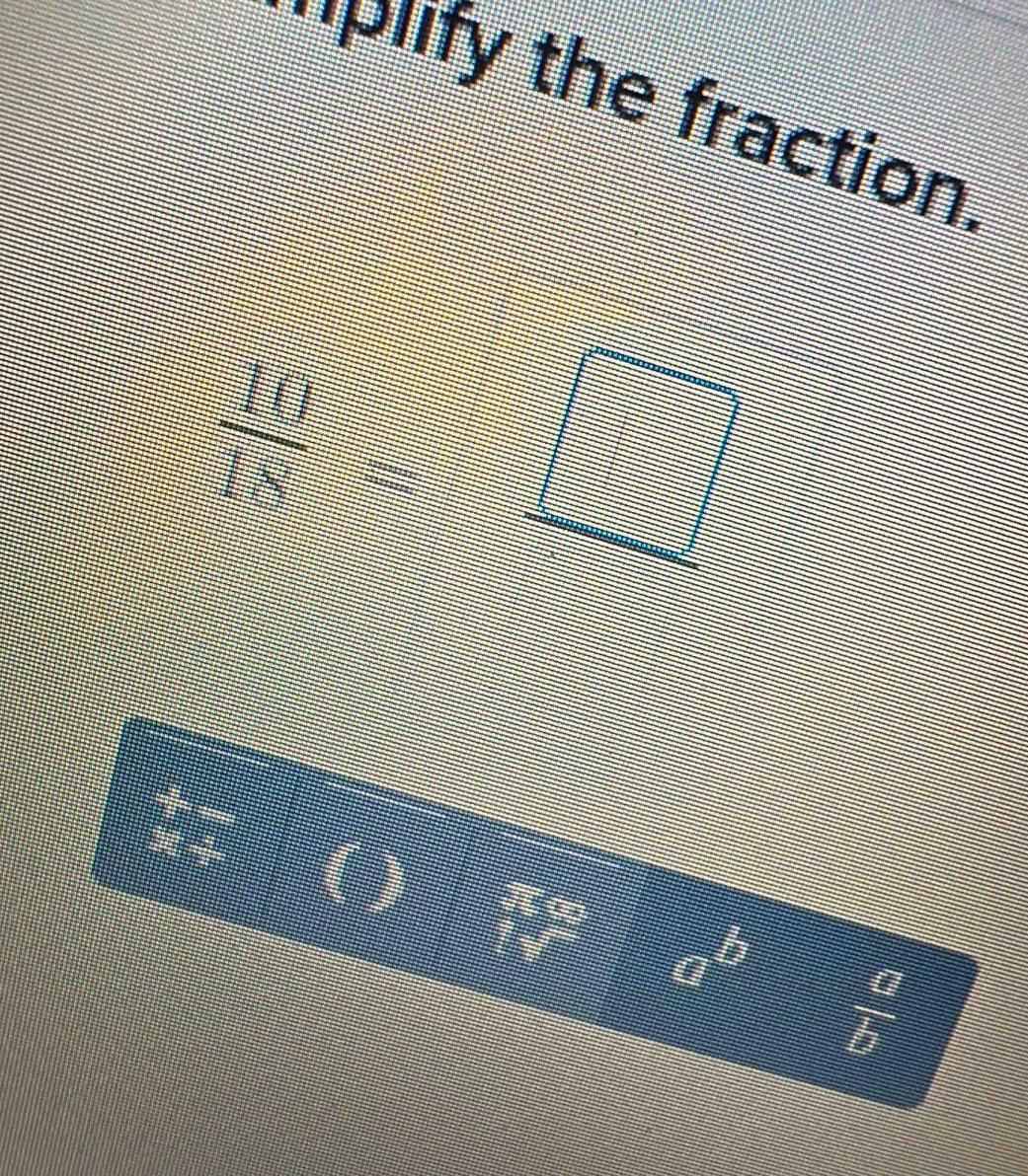 plify the fraction
 (-□ )/□  