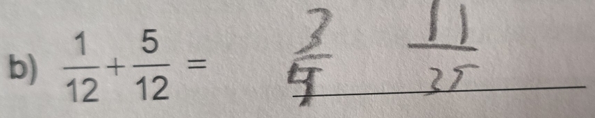  1/12 + 5/12 = _ 
_