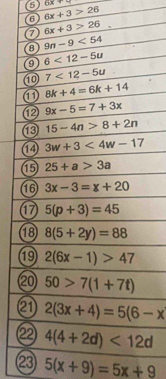 6 6x+
6 6x+3>26
23 5(x+9)=5x+9