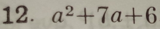 a^2+7a+6