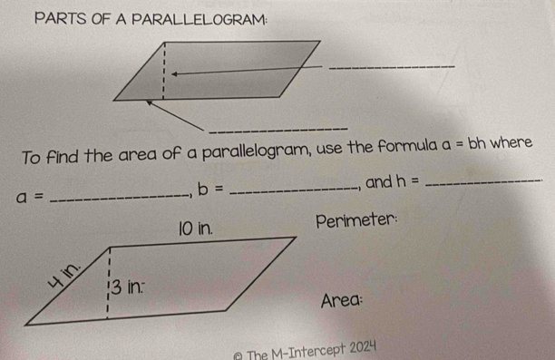Solved: PARTS OF A PARALLELOGRAM: _ To find the area of a parallelogram ...