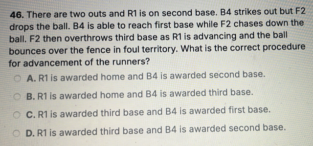 Solved: There are two outs and R1 is on second base. B4 strikes out but ...