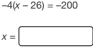 -4(x-26)=-200
x=□